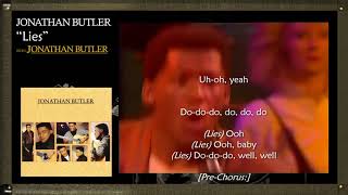 JONATHAN BUTLER - Lies with Lyrics