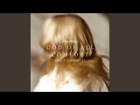 God Of All Comfort