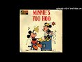 Mickey S Mates Minnie S Yoo Hoo 1968 But Slowed Down To The Original Recording Speed
