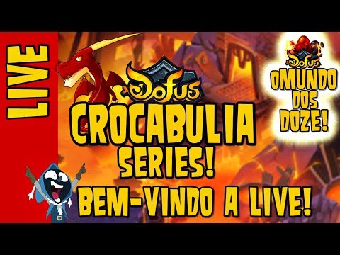 [Dofus Live] Crocabulia Series - Edition 2018! 5º dia - Semifinal: Four Kg e Viking | Epamin e Blitz