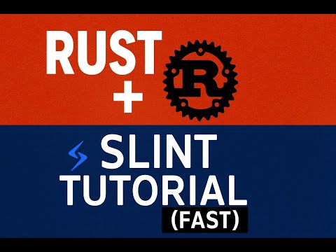 Build a Rust + Slint GUI (FAST Tutorial)