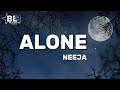 Neeja - Alone (Lyrics)