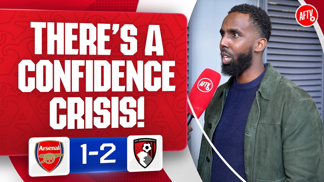 There’s A Confidence Crisis! (Mo) | Arsenal 1-2 Bournemouth