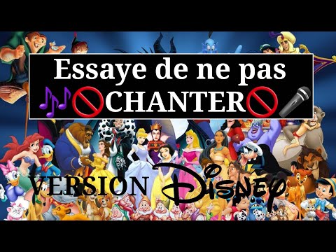 🚫🎶 Essaye de ne pas chanter 🎤🚫 VERSION DISNEY