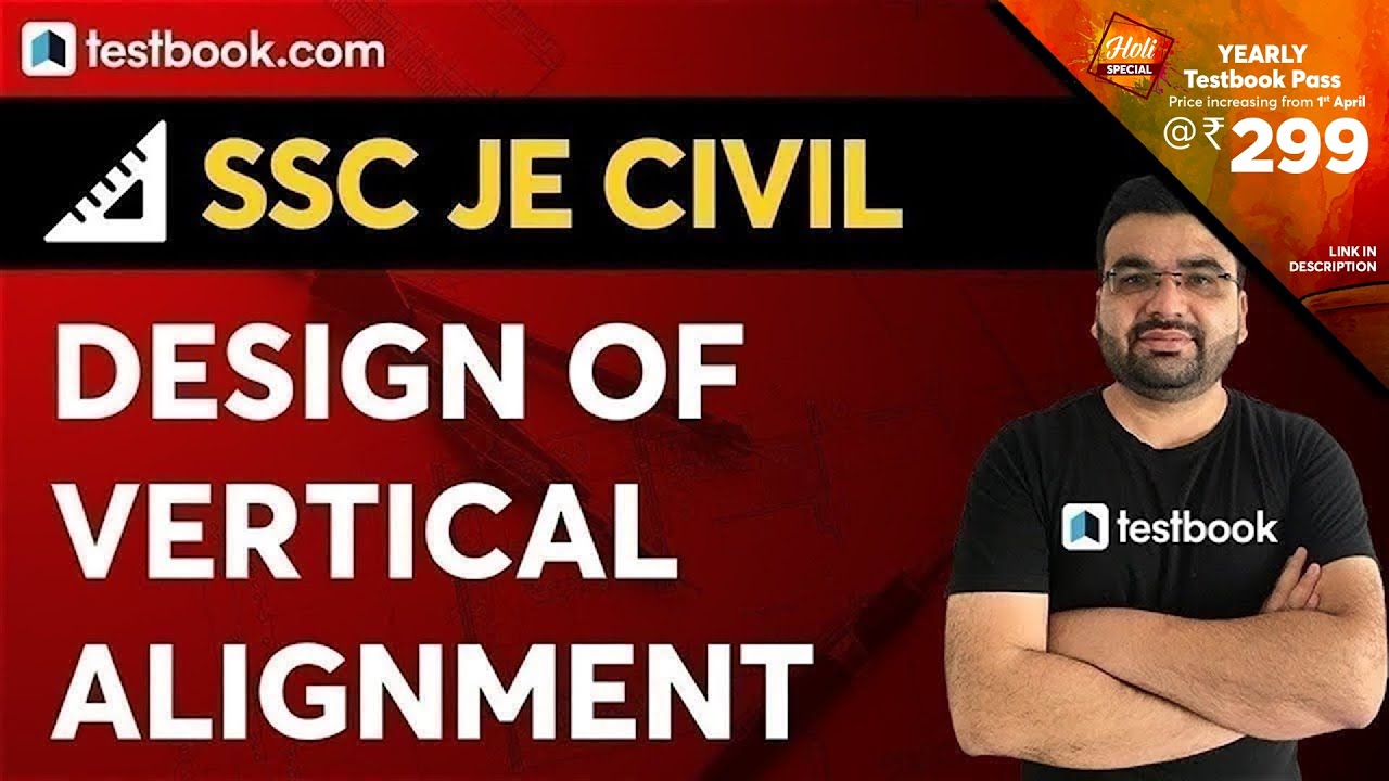 SSC JE Civil | Design of Vertical Alignment | SSC JE Transportation Engineering Questions