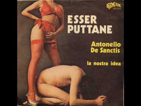 Antonello de sanctis - Esser puttane (1976)