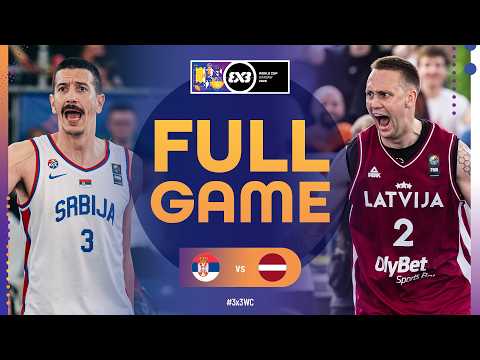 Serbia 🇷🇸 vs Latvia 🇱🇻 | Men Semi-Finals | FIBA 3x3 World Cup 2026 | 3x3 Basketball