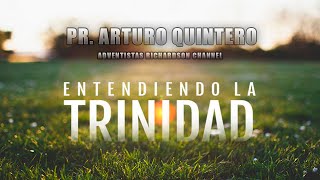 Pr. Arturo Quintero | T2 La Divinidad Espiritu Santo | Serie Las Tres Personas de la Divinidad