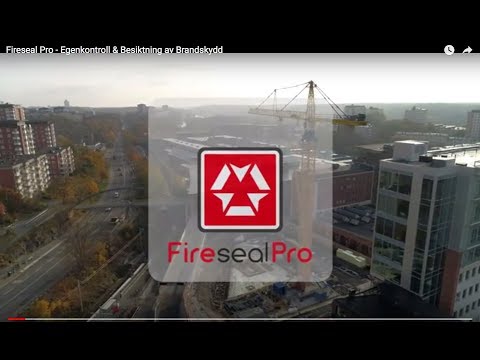 Fireseal Pro - Egenkontroll & Besiktning av Brandskydd