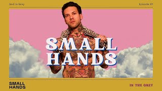 P*rn Star with a Heart of Gold - Small Hands | In The Grey video