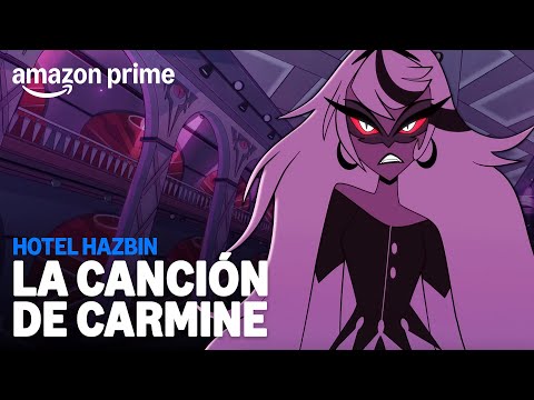 Hotel Hazbin - La canción de Carmine | Amazon Prime