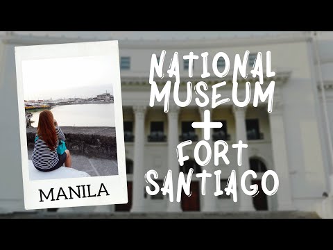 Bagong Maynila: Philippine National Museum + Fort Santiago (Art and History) | Thoughts of Rich