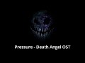 Death Angel OST - Roblox Pressure