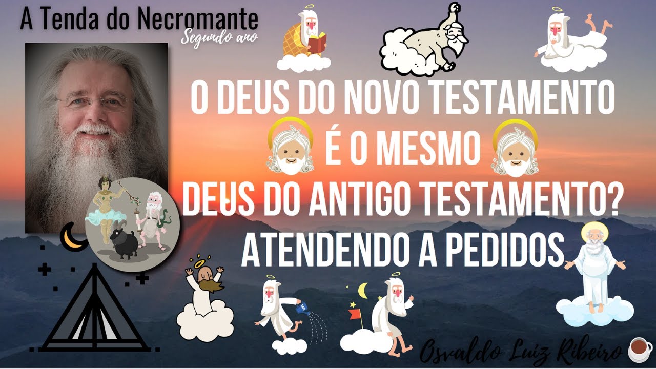 1459. O deus do Novo Testamento é o mesmo deus do Antigo Testamento? Atendendo a pedidos