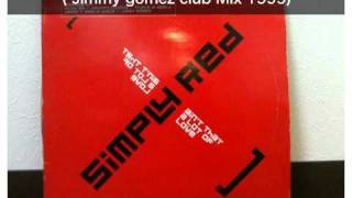 Simply Red : Ain&#39;t that a lot of love (Jimmy gomez club mix)