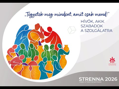 2026 Strenna - "Tegyetek meg mindent, amit csak mond!"