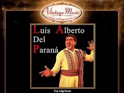 Tus Lágrimas - Luis Alberto del Paraná