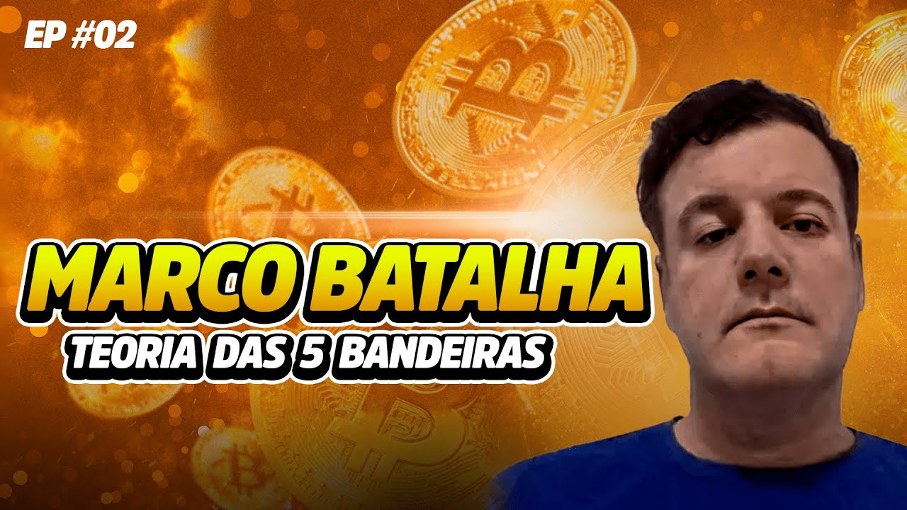 Teoria das  5 bandeiras - Marco Batalha