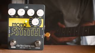Video thumbnail for Electro-Harmonix Mono Synth DEMO by PEDALOGUE