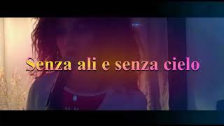 Senza ali e senza cielo