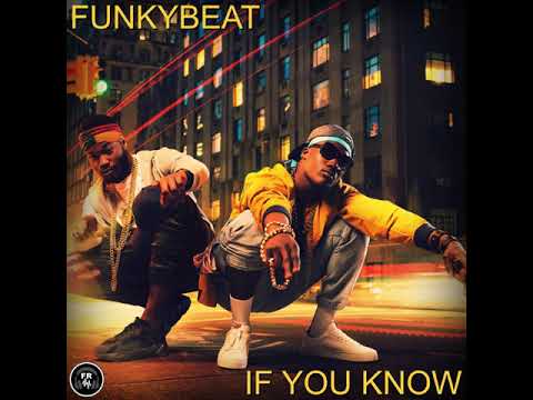 FUNKYBEAT - If You Know (Original Mix)