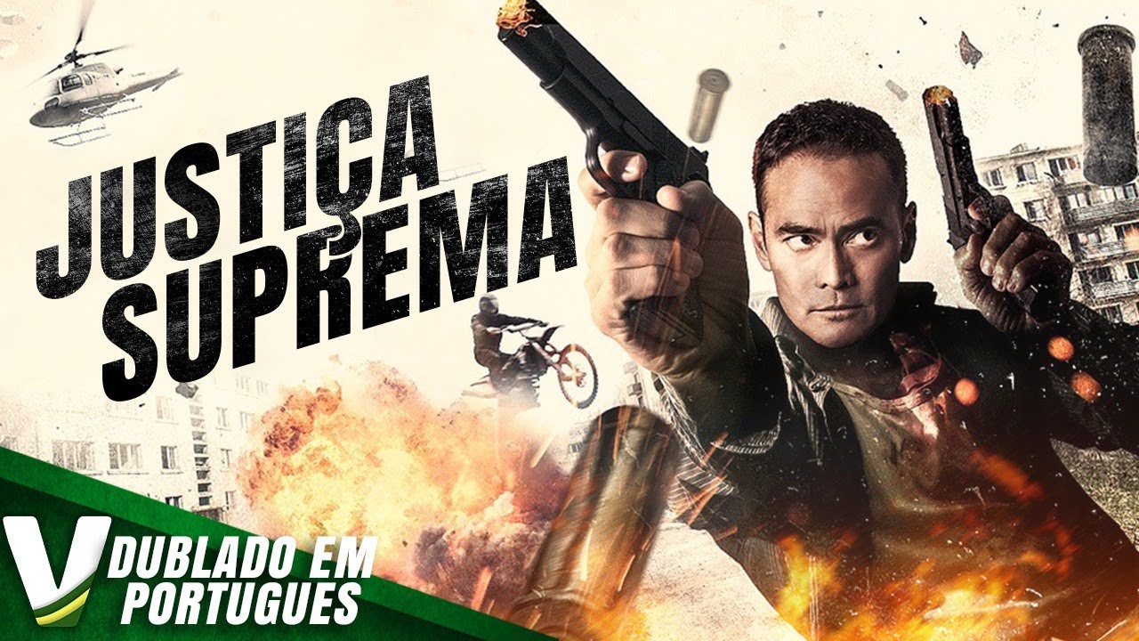 JUSTIÇA SUPREMA  | DUBLAGEM EXCLUSIVA | FILME DE AÇÃO COMPLETO DUBLADO EM PORTUGUÊS