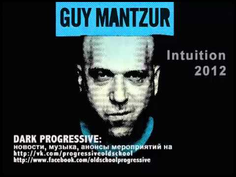 Guy Mantzur @ Intuition 2012