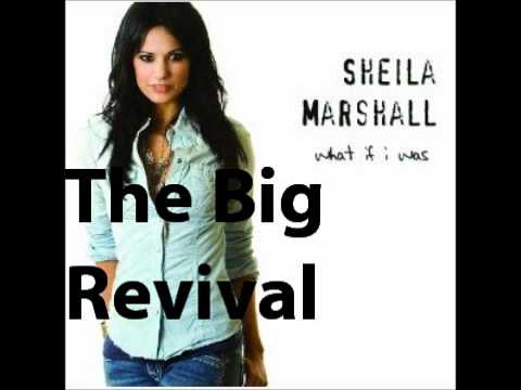 12 The Big Revival - What If I Was - Sheila Marshall