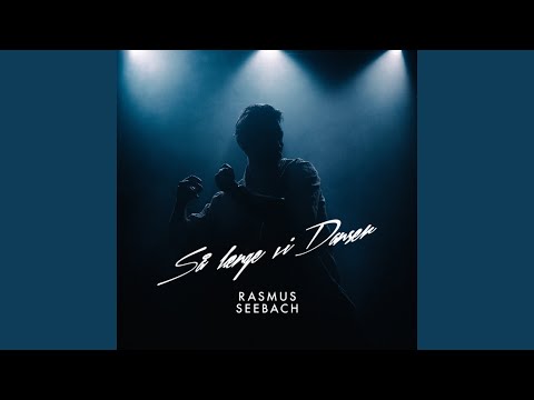 Video thumbnail for Så Længe Vi Danser