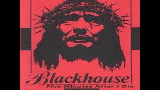 Blackhouse - Five Minutes After I Die FULL ALBUM