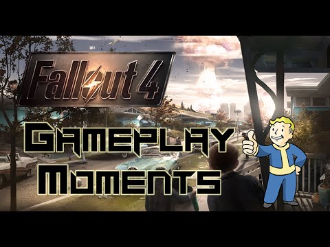 Fallout 4 Gameplay Moments and Glitches