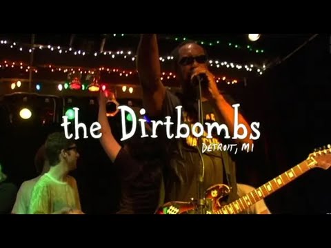 The Dirtbombs