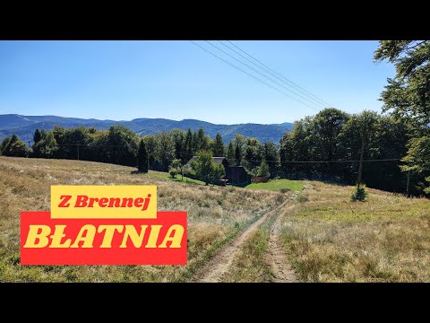 Błatnia z Brennej. Beskid Śląski