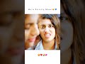 Priya Roshan WhatsApp Status HD VIDEOS Noorinshereef Oruadaarlove Lovesong Love Shorts Cinishorts