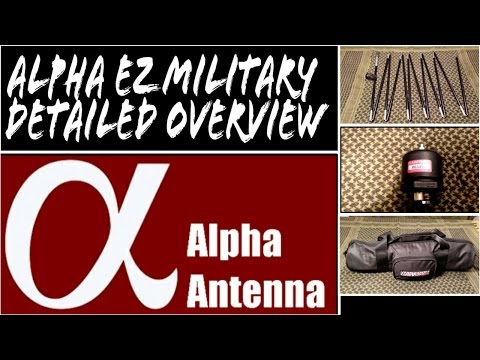 Alpha EZ Military Multiband HF Antenna  Detailed Overview - Alpha EZ Military