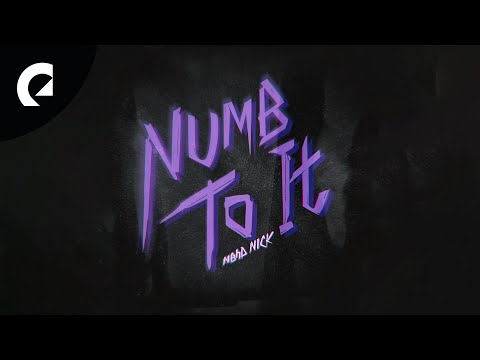 Nbhd Nick - Numb To It