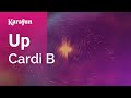 Up - Cardi B | Karaoke Version | KaraFun