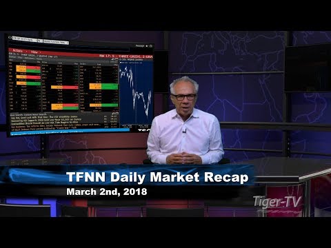 March 2nd Market Recap with Tom O'Brien on TFNN