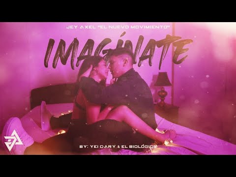 Jey Axel - Imagínate [Official Video]