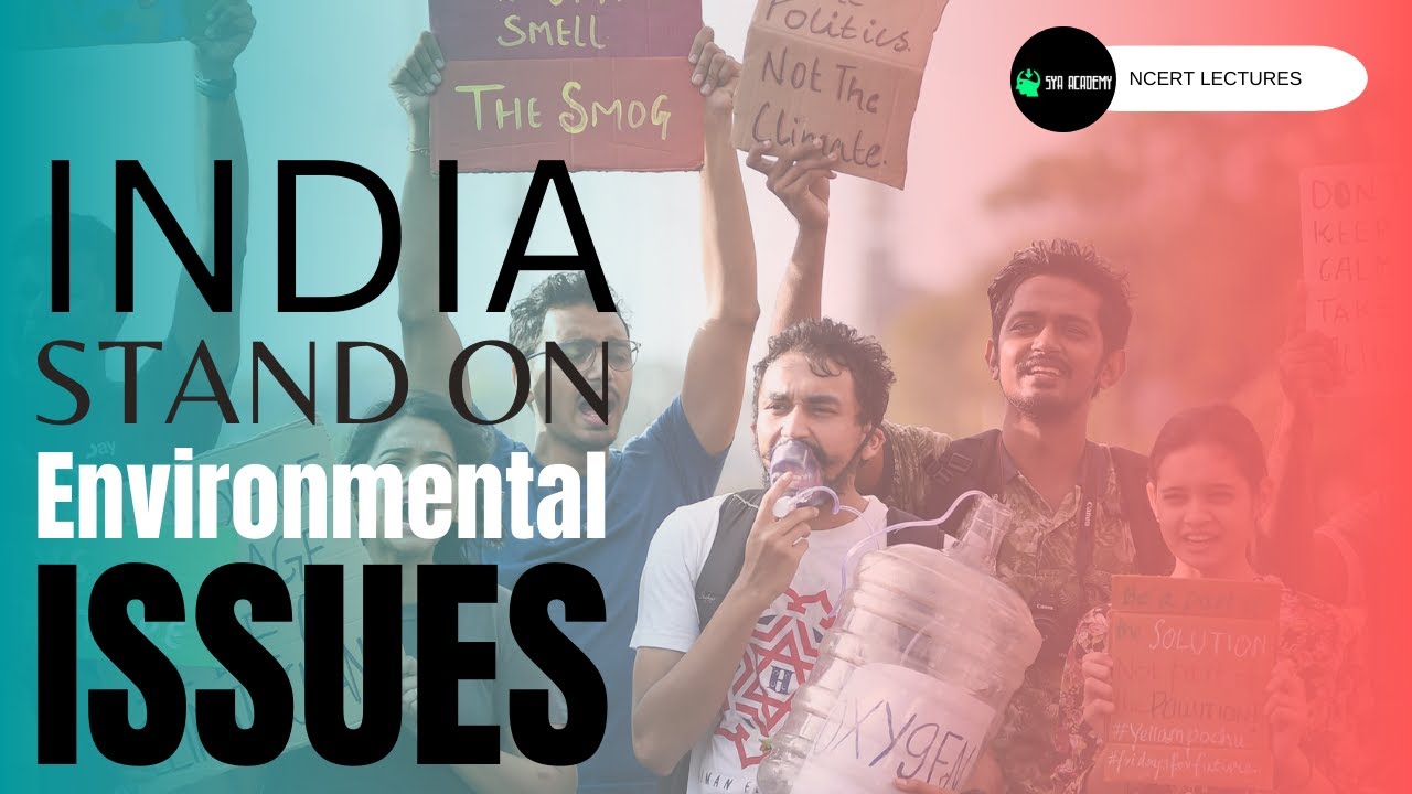 India Stand on Environmental Issues ( NCERT Solutions) Class 12 | Political Science