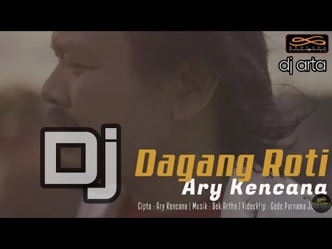 DJ TIK TOK BALI ||Ary Kencana  - Dagang roti|| [dj arta]