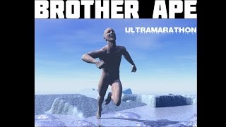 BROTHER APE -ULTRAMARATHON HD