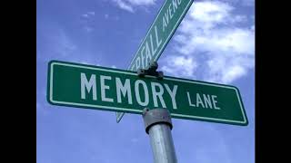 Walk Down Memory Lane