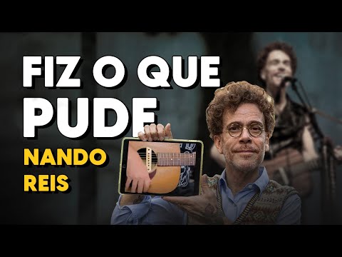 Fiz O Que Pude - Nando Reis