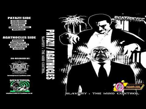 Pataz! & Agathocles - Slavery  The Mind Control ' Split Album | 2013 | GRINDCORE | INDONESIA
