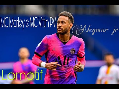 Neymar Jr - MC Marley e MC Vittin PV - Lomotif (Official Music Video)