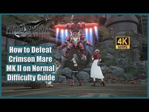 Final Fantasy 7 Rebirth How to Defeat Crimson Mare MK II on Normal Difficulty Guide