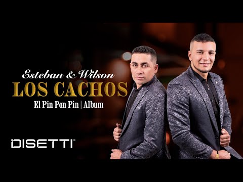 Esteban y Wilson - LOS CACHOS | Album 👉 El Pin Pon Pin (Video Oficial)