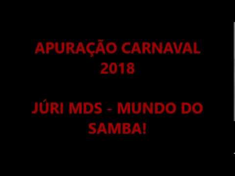 CARNAVAL 2018 - APURAÇÃO DO JÚRI MDS - MUNDO DO SAMBA - POR NETO RIBAS!