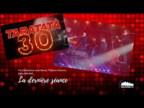 #Taratata30ans - La dernière séance (Paul Personne, Axel Bauer, Thomas Dutronc, Eddy Mitchell)